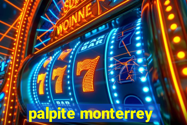 palpite monterrey